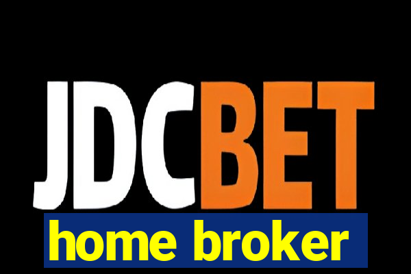home broker